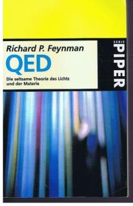 R. P. Feynman, QED: Die seltsame Theore des Lichts und der Materie